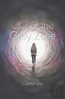 Out Of The Grey Zone