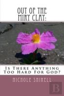 Out Of The Miry Clay