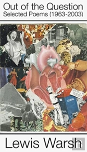 Out Of The Question: Selected Poems (1963-2003)