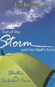 Out Of The Storm & Into Gods Arms