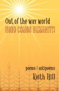 Out Of The Way World Here Comes Humanity!