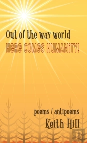 Out Of The Way World Here Comes Humanity