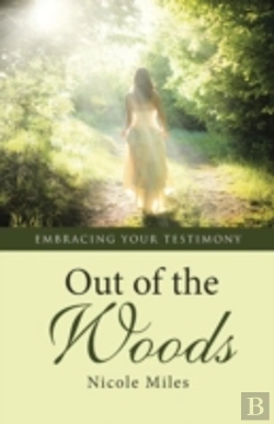 Bertrand.pt - Out Of The Woods: Embracing Your Testimony