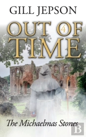 Out Of Time 4: The Michaelmas Stones