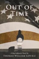 Out Of Time (A Ray Lafayette Novel)