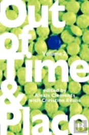 Out Of Time & Place: An Anthology Of Plays By Members Of The Women'S Project Playwrights Lab, Volume 2
