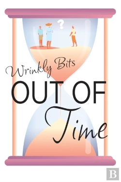 Bertrand.pt - Out Of Time (Wrinkly Bits Book 2)