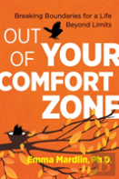Out Of Your Comfort Zone