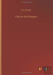 Out On The Pampas