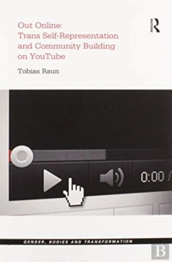 Bertrand.pt - Out Online: Trans Self-Representation And Community Building On Youtube
