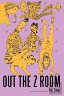 Out The Z Room