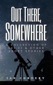 Out There, Somewhere