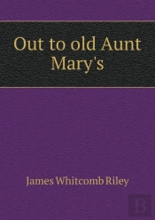 Out To Old Aunt Mary'S