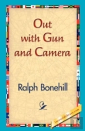 Out With Gun And Camera