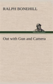 Out With Gun And Camera
