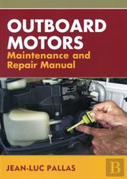Outboard Motors Maintenance And Repair Manual