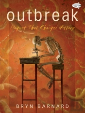 Outbreak! Plagues That Changed History