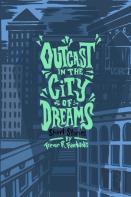Outcast In The City Of Dreams