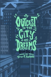 Outcast In The City Of Dreams
