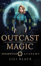 Outcast Magic: Winter Season