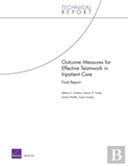 Outcome Measures For Effective Teamwork In Inpatient Care