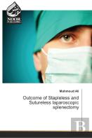 Outcome Of Stapleless And Sutureless Laparoscopic Splenectomy