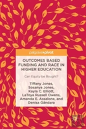 Outcomes Based Funding And Race In Higher Education