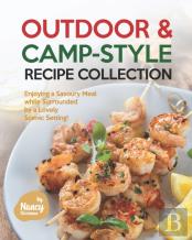 Outdoor & Camp-Style Recipe Collection
