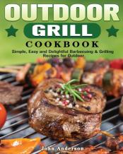 Outdoor Grill Cookbook