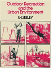 Outdoor Recreation And The Urban Environment