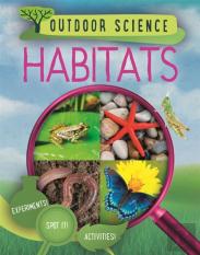 Outdoor Science: Habitats