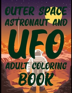 Bertrand.pt - Outer Space Astronaut And Ufo Coloring Book