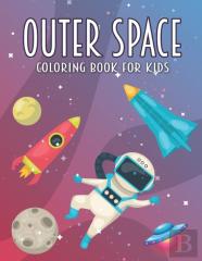 Outer Space Coloring Book For Kids