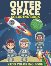 Outer Space Coloring Book Kid'S Coloring Book