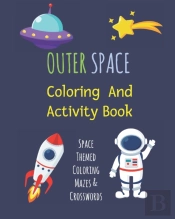 Outer Space Coloring & Activity Book