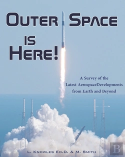 Bertrand.pt - Outer Space Is Here! A Survey Of The Latest Aerospace Developments From Earth And Beyond