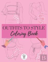 Outfits To Style Coloring Book