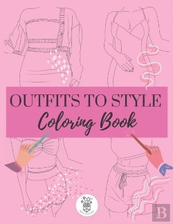 Bertrand.pt - Outfits To Style Coloring Book