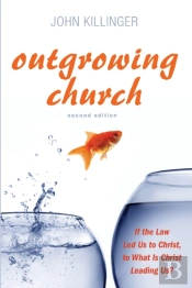 Outgrowing Church, 2nd Ed.