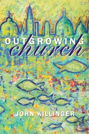 Outgrowing Church