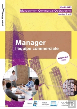 Bertrand.pt - Outils Bts : Manager L'Équipe Commerciale ; 1re Et 2e Année Bts ; Livre De L'Élève (Édition 2019)