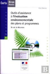 Outils D'Assistance A L'Evaluation Environnementale Des Plans Et Programmes Ile De La Reunion (Dossi