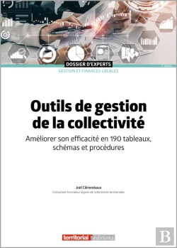 Bertrand.pt - Outils De Gestion De La Collectivité : Améliorer Son Efficacité En 190 Tableaux, Schémas Et Procédures (2e Édition)