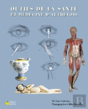 Outils De La Santé Et Médecine D'Autrefois