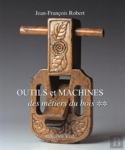 Bertrand.pt - Outils Et Machines Des Métiers Du Bois Tome 2