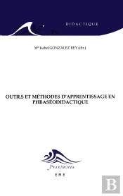 Outils Et Méthodes D'Apprentissage En Phraséodidactique