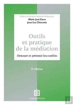 Bertrand.pt - Outils Et Pratique De La Médiation : Dénouer Et Prévenir Les Conflits (3e Édition)
