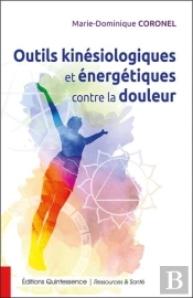 Outils Kinesiologiques Et Energetiques Contre La Douleur