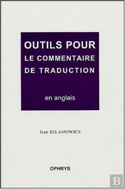 Bertrand.pt - Outils Pour Le Commentaire De Traduction En Anglais
