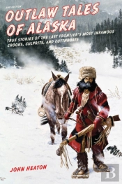 Outlaw Tales Of Alaska